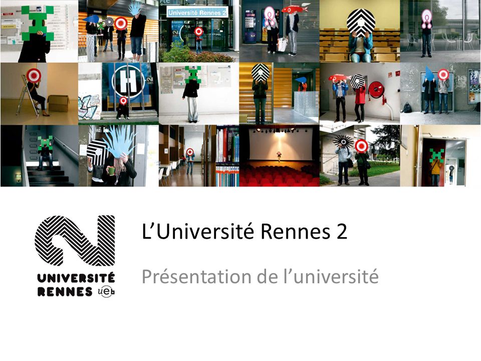LUniversité Rennes 2 Présentation de luniversité