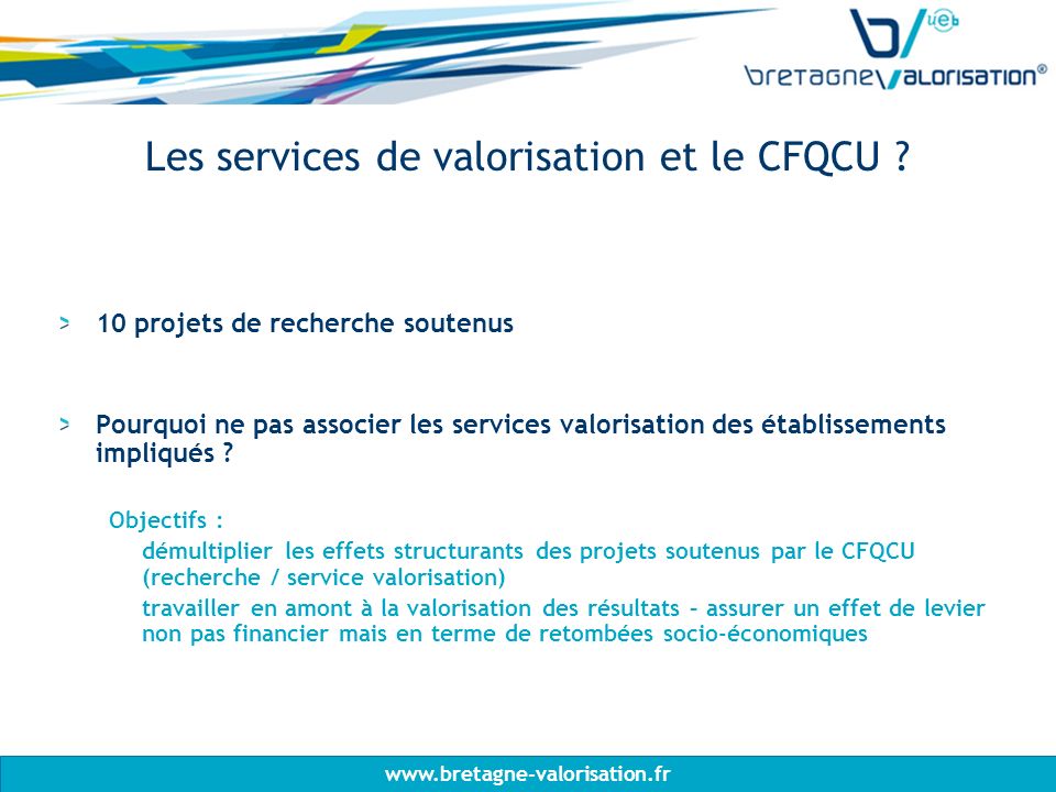 Les services de valorisation et le CFQCU .