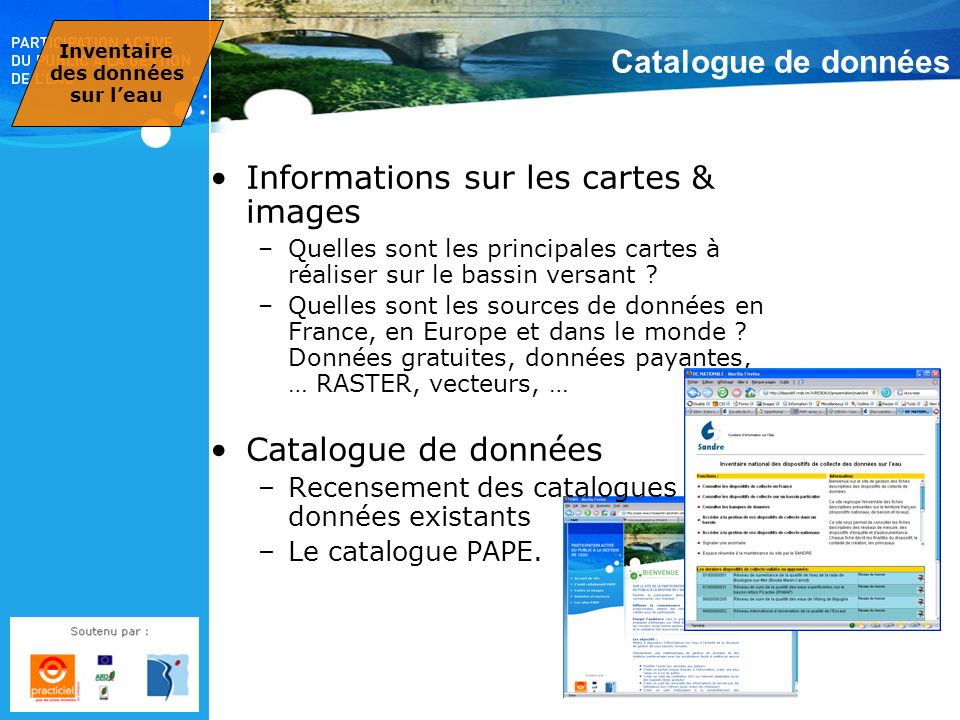 Catalogue de données Informations sur les cartes & images –Quelles sont les principales cartes à réaliser sur le bassin versant .