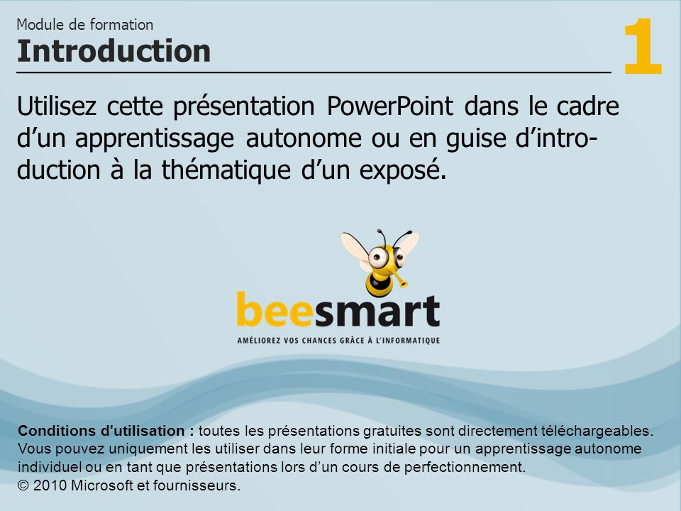 1 Utilisez cette présentation PowerPoint dans le cadre dun apprentissage autonome ou en guise dintro- duction à la thématique dun exposé.