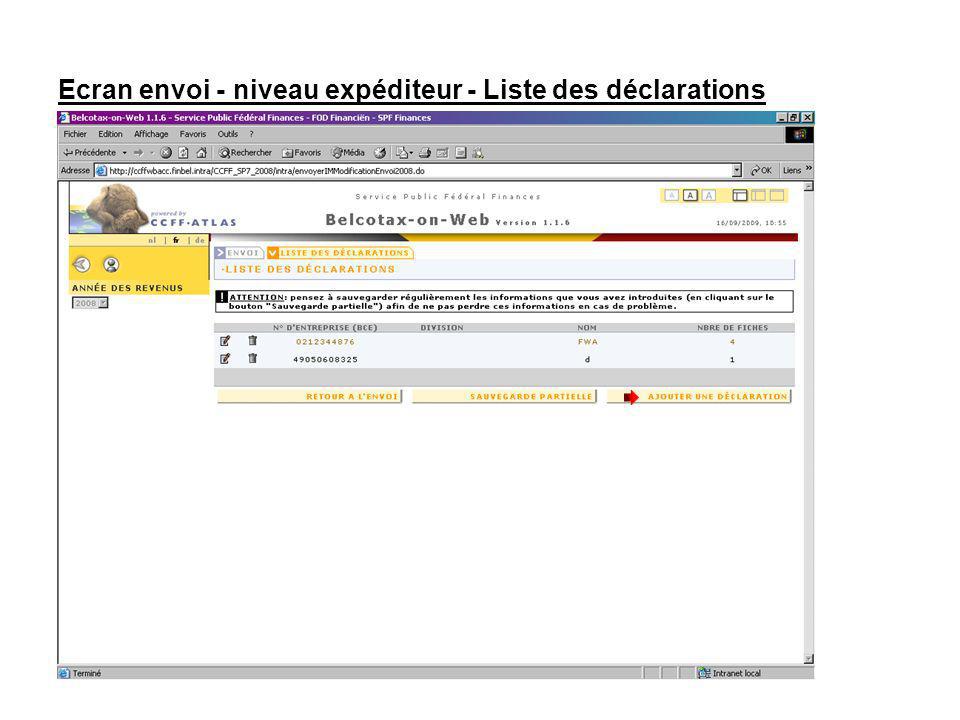 Ecran envoi - niveau expéditeur - Liste des déclarations Cliquez sur le bouton « AJOUTER UNE DECLARATION »