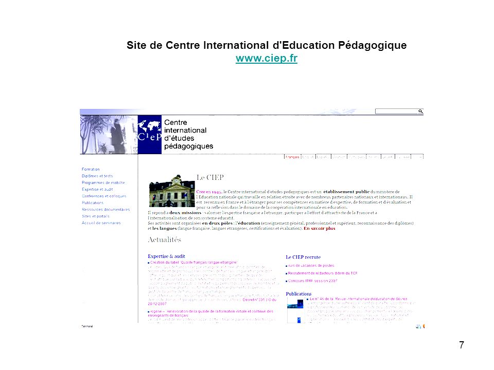 7 Site de Centre International d Education Pédagogique