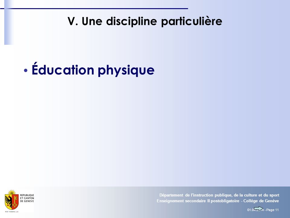 Page 11 Enseignement secondaire II postobligatoire - Collège de Genève Département de l instruction publique, de la culture et du sport V.