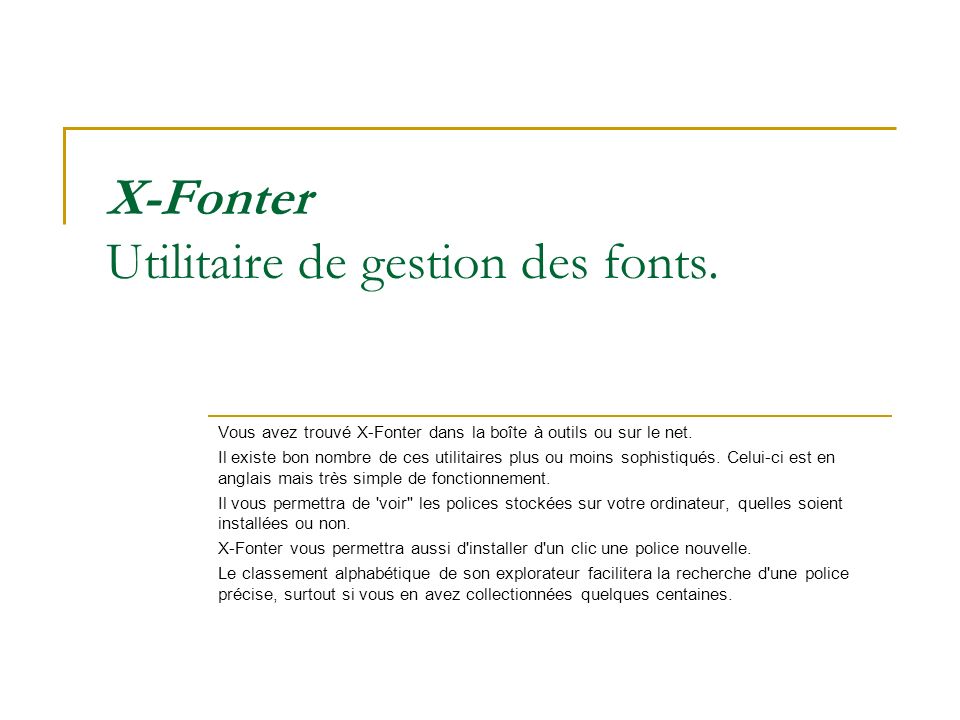 X-Fonter Utilitaire de gestion des fonts.