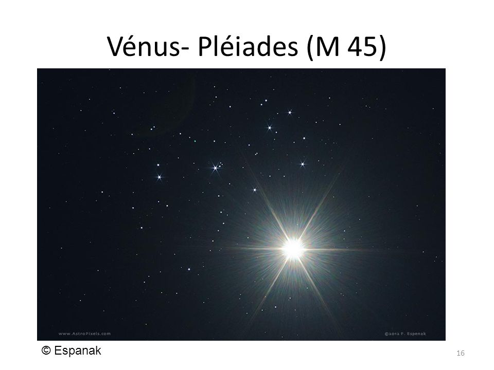 Vénus- Pléiades (M 45) 16 © Espanak