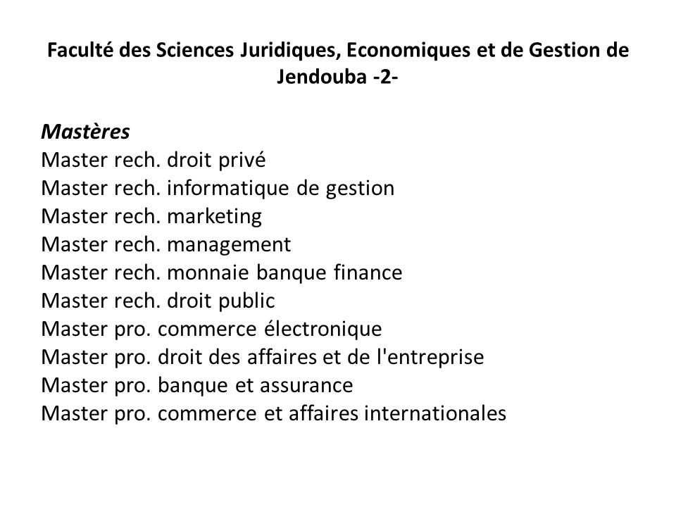 Faculté des Sciences Juridiques, Economiques et de Gestion de Jendouba -2- Mastères Master rech.