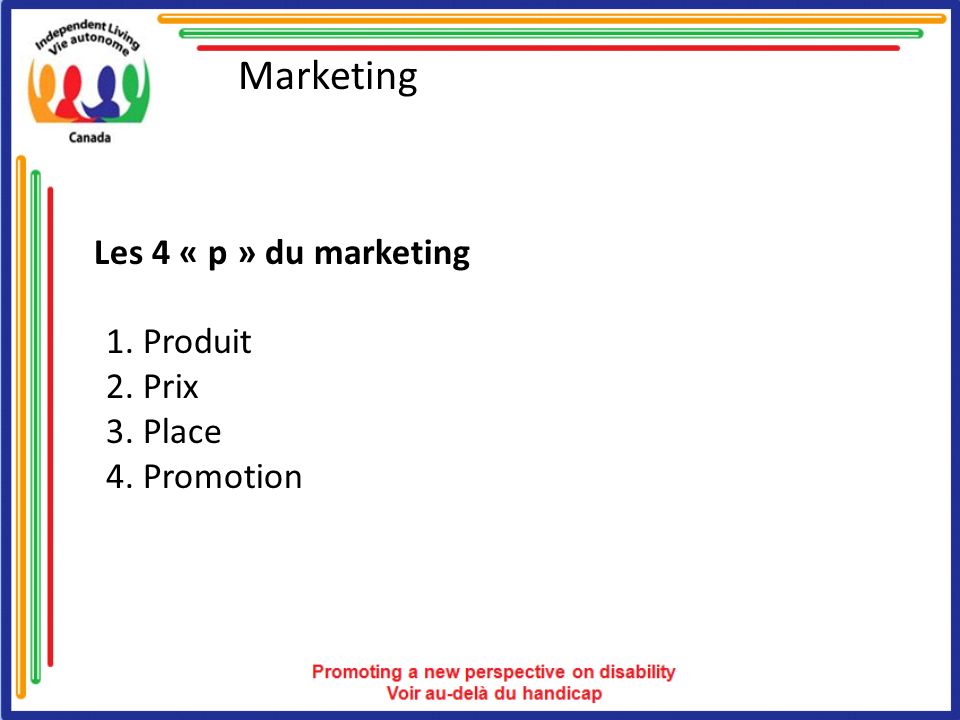 Marketing Les 4 « p » du marketing 1. Produit 2. Prix 3. Place 4. Promotion