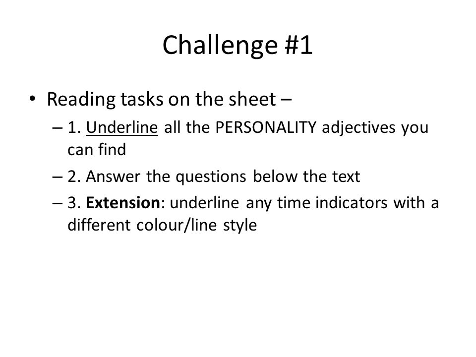 Challenge #1 Reading tasks on the sheet – – 1.