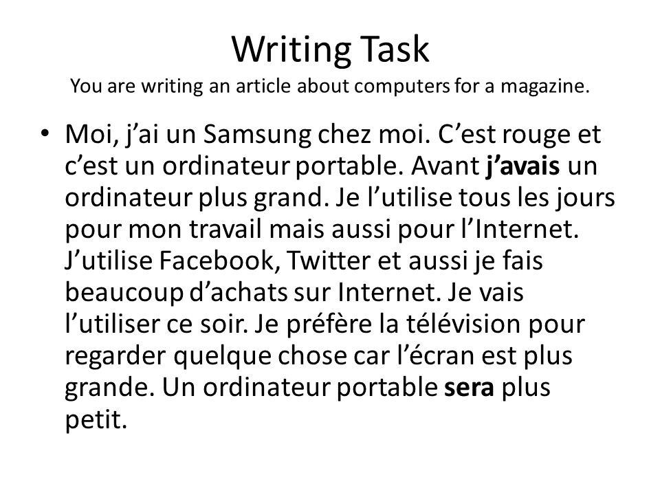 Writing Task You are writing an article about computers for a magazine.