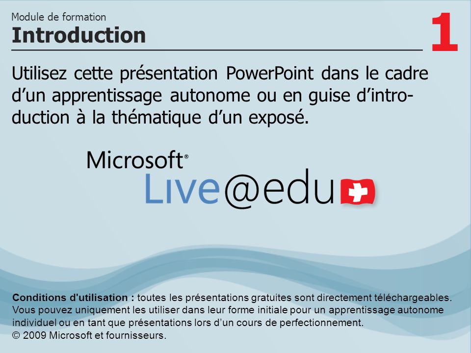 1 Utilisez cette présentation PowerPoint dans le cadre dun apprentissage autonome ou en guise dintro- duction à la thématique dun exposé.