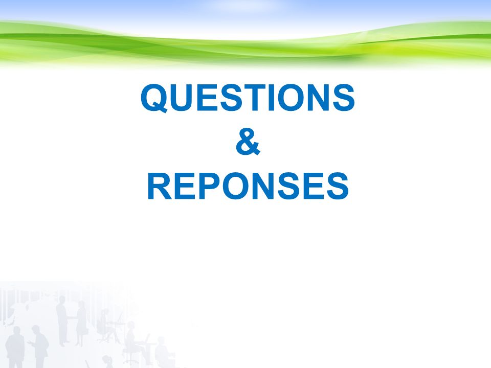 QUESTIONS & REPONSES