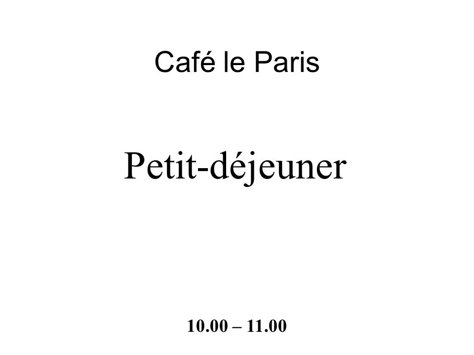 Champs Elysées 8.30 – 10.00