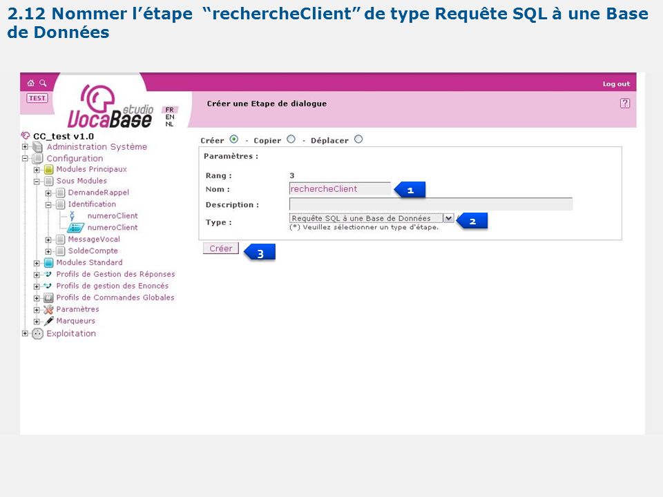 Nommer létape rechercheClient de type Requête SQL à une Base de Données
