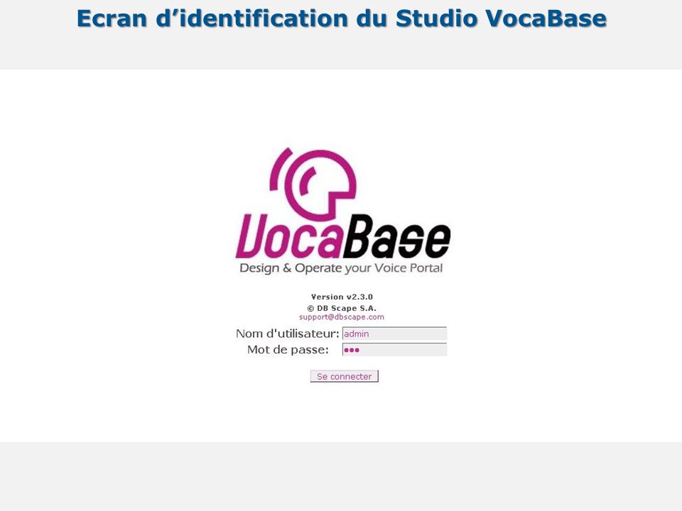Ecran didentification du Studio VocaBase
