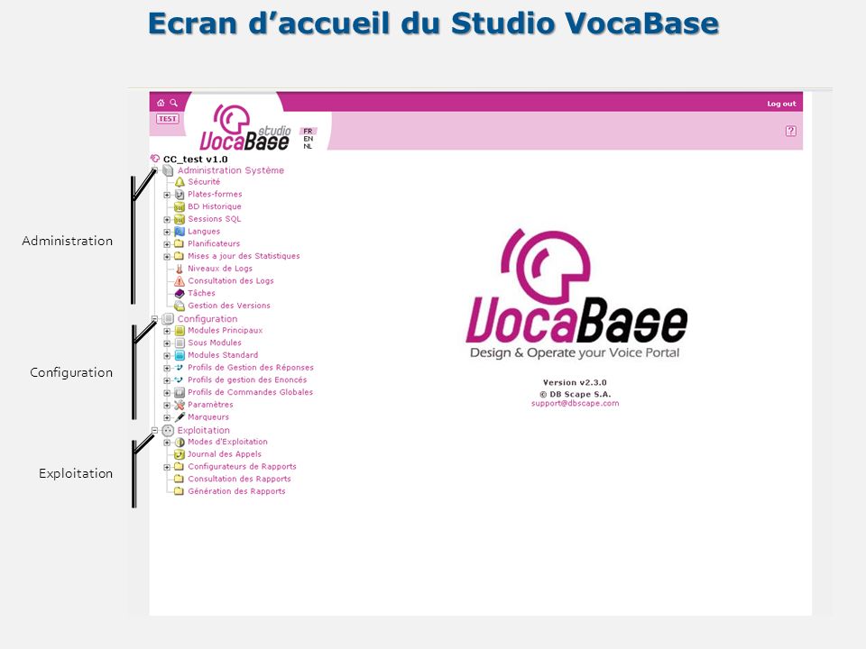 Ecran daccueil du Studio VocaBase Administration Configuration Exploitation