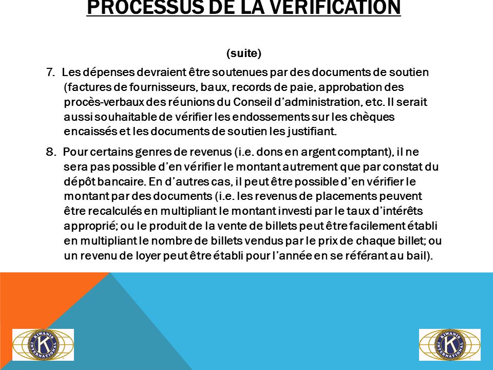PROCESSUS DE LA VÉRIFICATION (suite) 7.