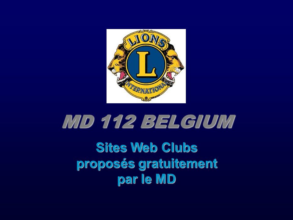 MD 112 BELGIUM Sites Web Clubs proposés gratuitement par le MD