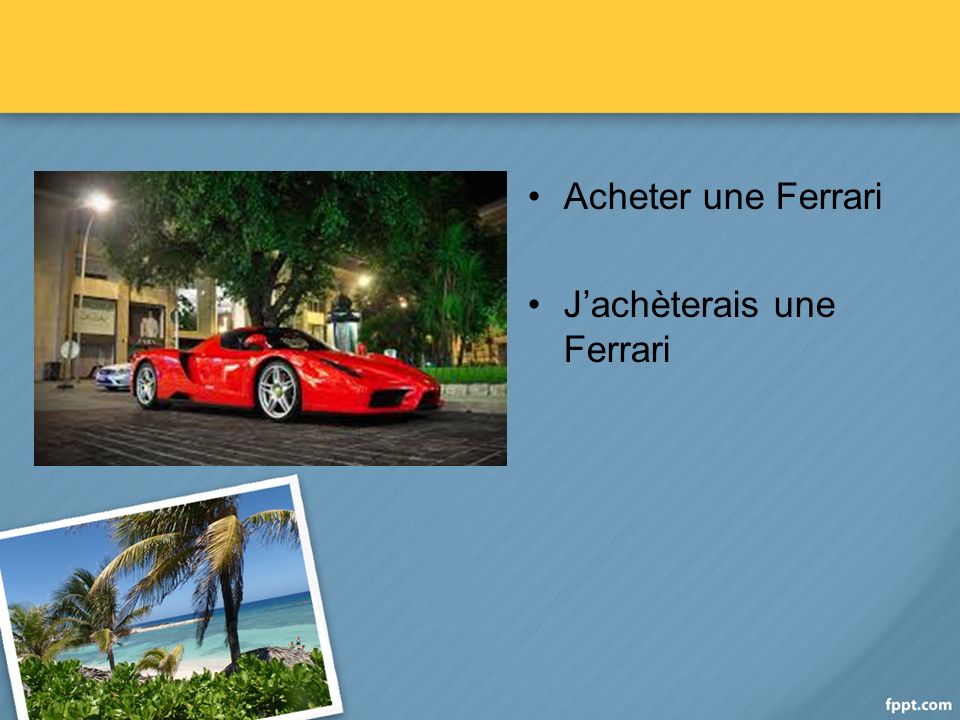 Acheter une Ferrari Jachèterais une Ferrari