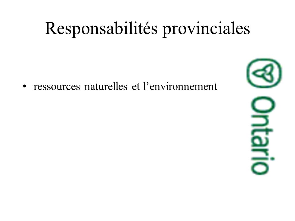Responsabilités provinciales ressources naturelles et lenvironnement