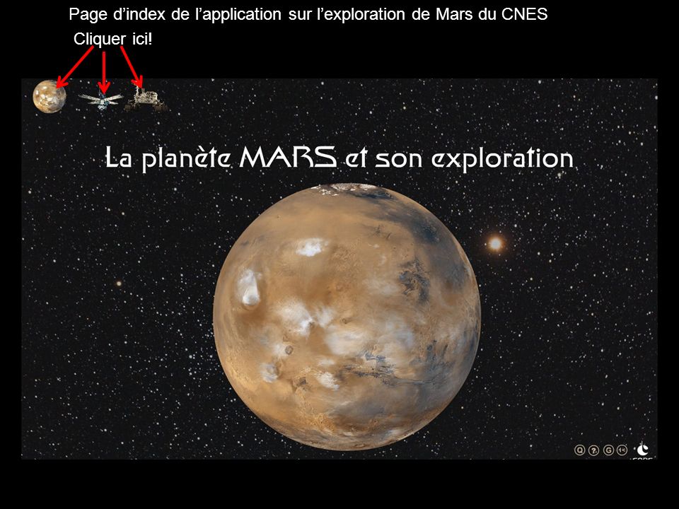Page dindex de lapplication sur lexploration de Mars du CNES Cliquer ici!
