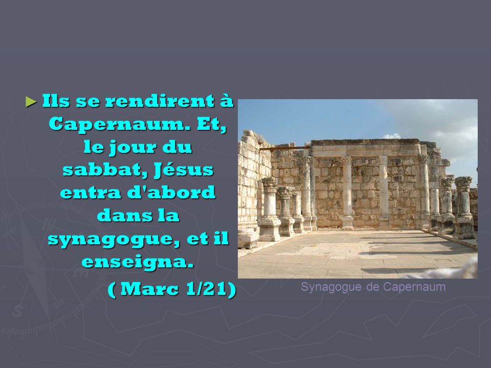 Ils se rendirent à Capernaum.