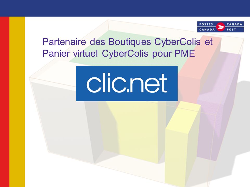Partenaire des Boutiques CyberColis et Panier virtuel CyberColis pour PME