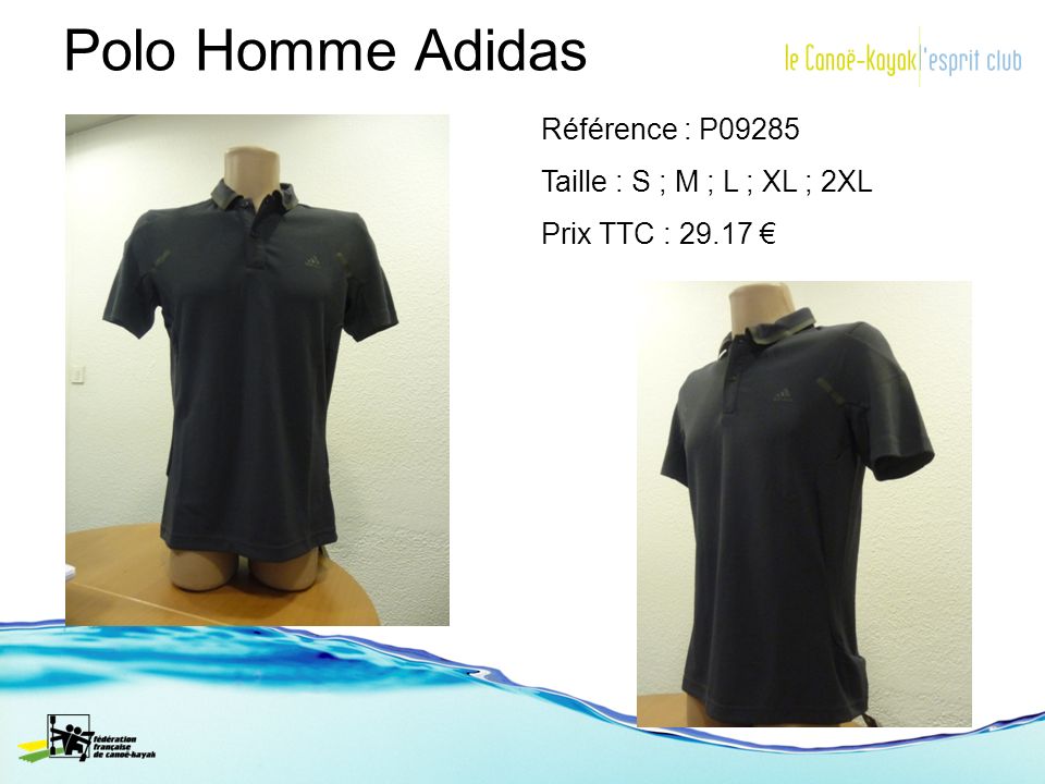 Polo Homme Adidas Référence : P09285 Taille : S ; M ; L ; XL ; 2XL Prix TTC : 29.17