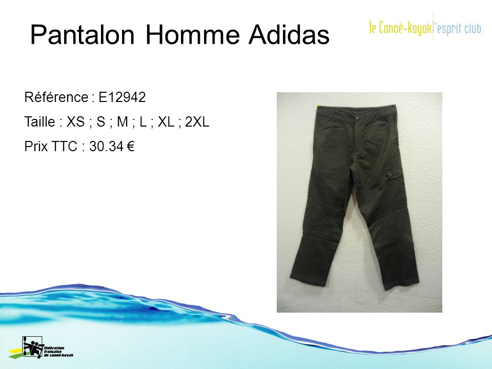 Pantalon Homme Adidas Référence : E12942 Taille : XS ; S ; M ; L ; XL ; 2XL Prix TTC : 30.34