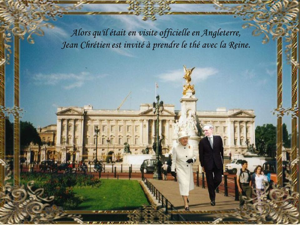 Jean Chrétien en visite en Angleterre Se rend chez la Reine