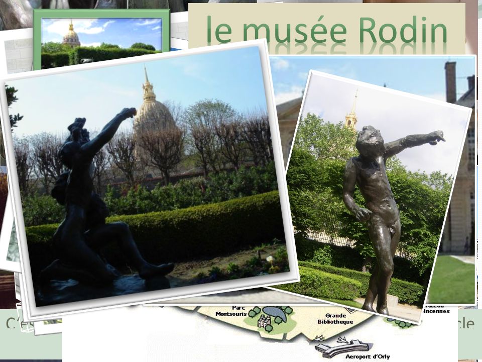 Cest Rodin qui a choisi cet hôtel particulier du XVIIIème siècle et qui a créé ce musée en 1916.