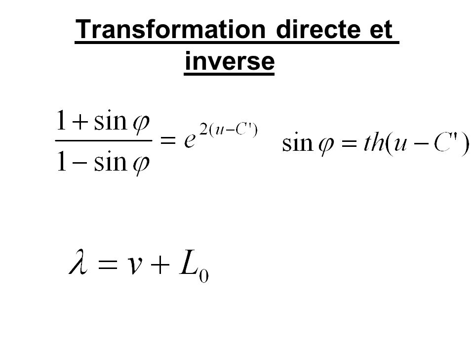 Transformation directe et inverse