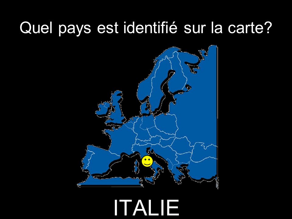 Quel pays est identifié sur la carte ITALIE