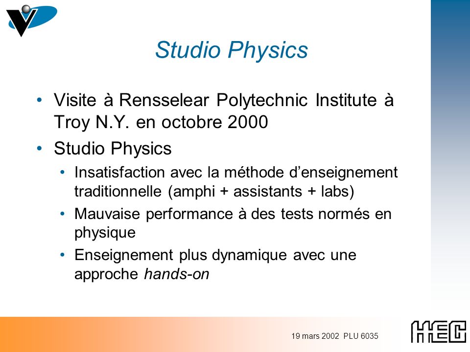19 mars 2002 PLU 6035 Studio Physics Visite à Rensselear Polytechnic Institute à Troy N.Y.