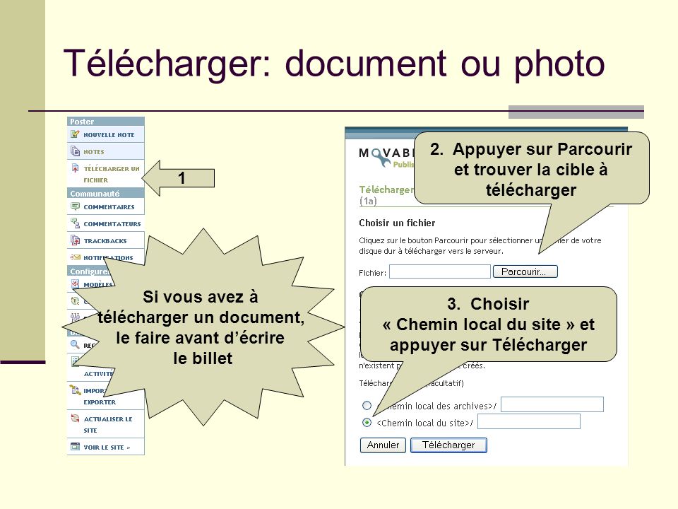 Télécharger: document ou photo 1 3. Choisir « Chemin local du site » et appuyer sur Télécharger 2.