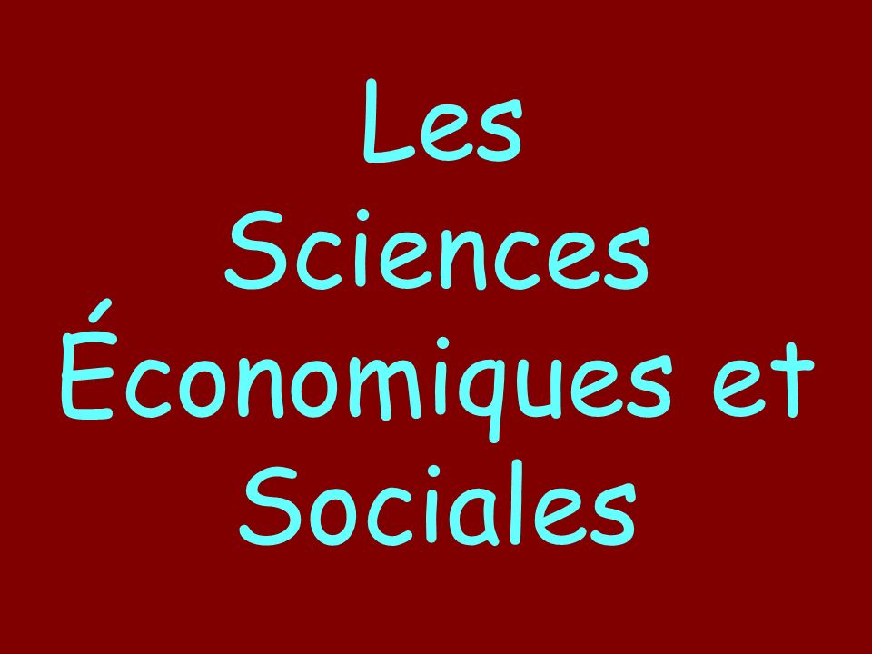 Les Sciences Économiques et Sociales