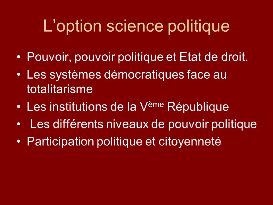 Loption science politique Pouvoir, pouvoir politique et Etat de droit.