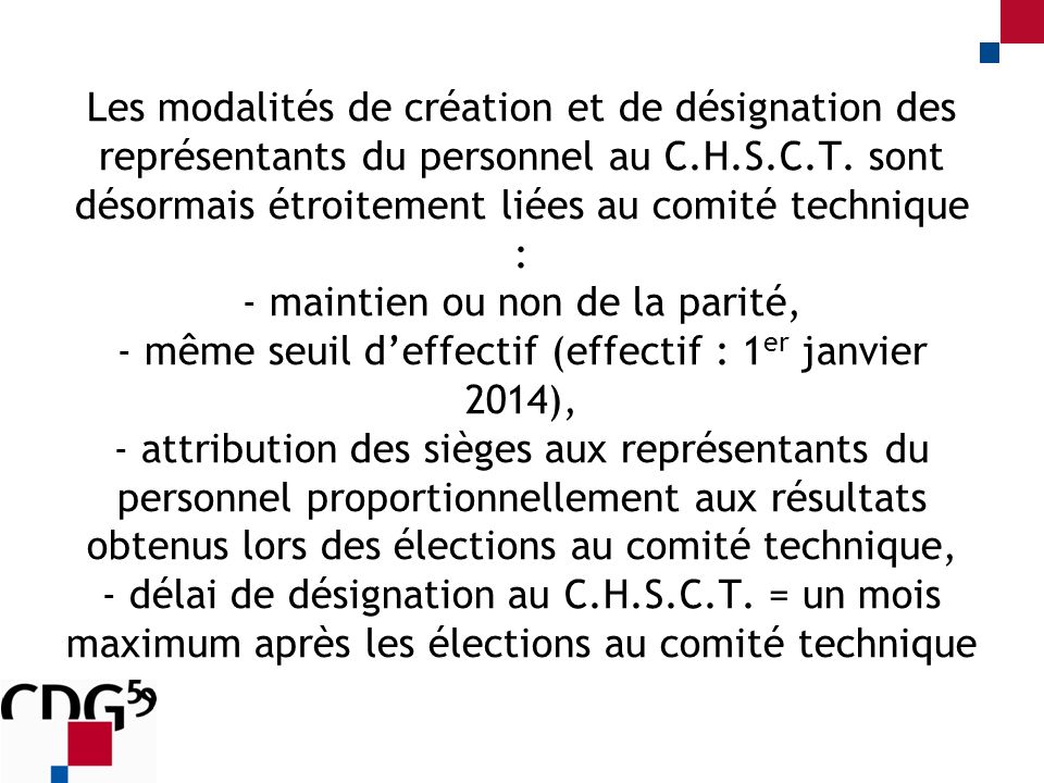 Les modalités de création et de désignation des représentants du personnel au C.H.S.C.T.