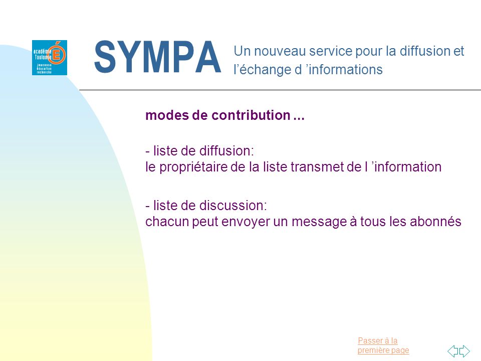 Passer à la première page SYMPA Un nouveau service pour la diffusion et léchange d informations modes de contribution...