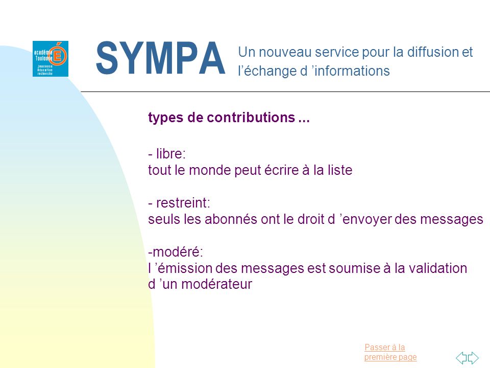 Passer à la première page SYMPA Un nouveau service pour la diffusion et léchange d informations types de contributions...