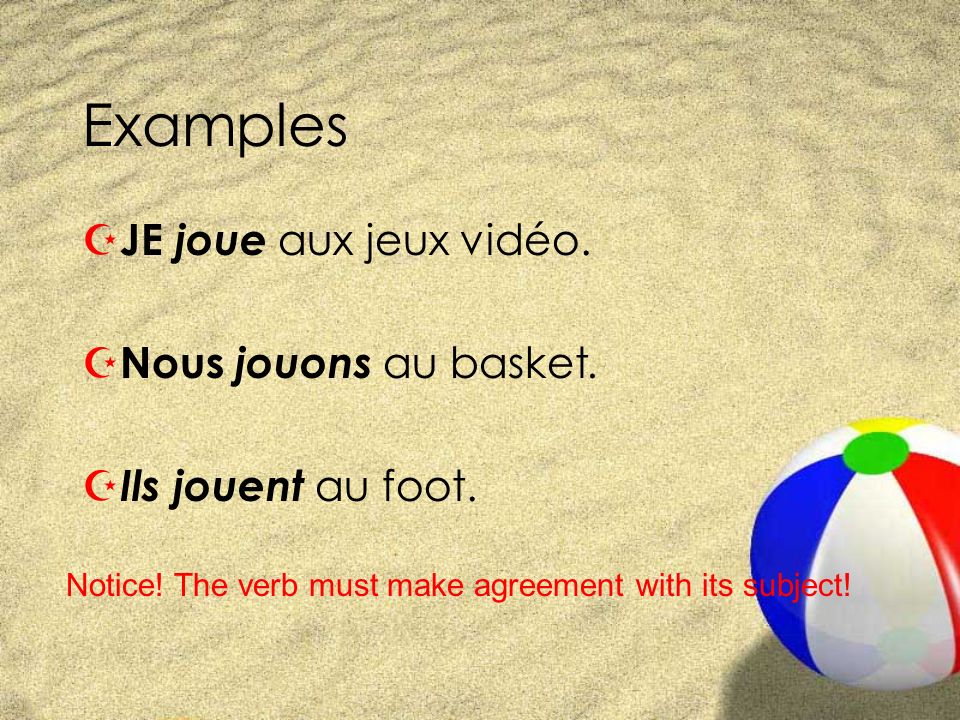 ZClick here for the pronunciations of the verb jouer.