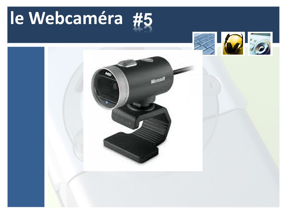 le Webcaméra