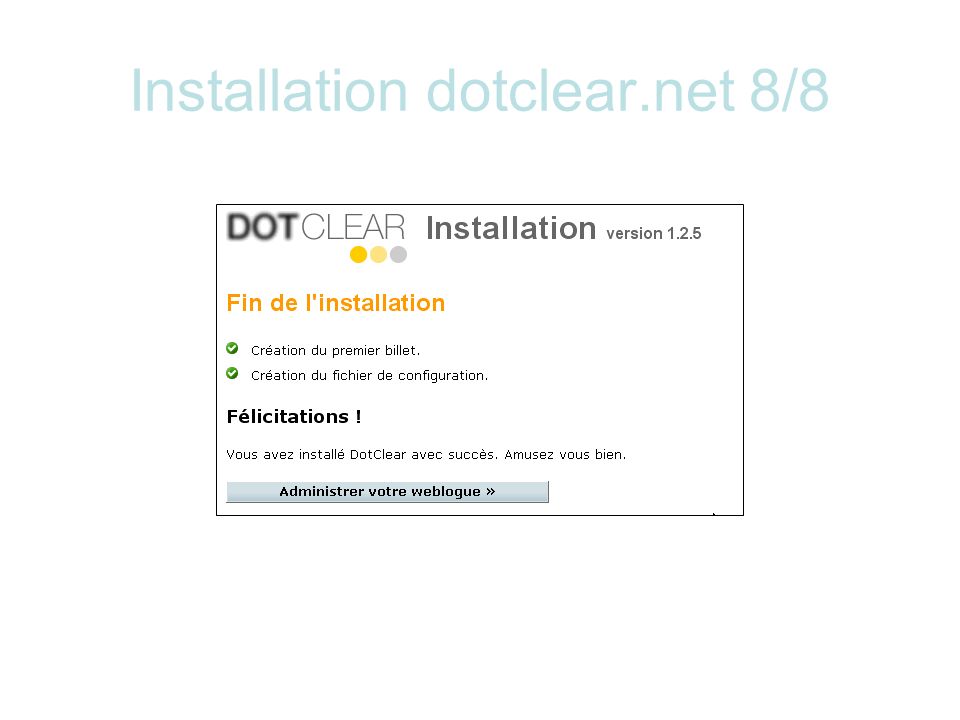 Installation dotclear.net 8/8