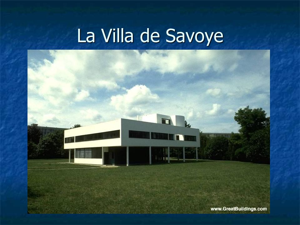 La Villa de Savoye