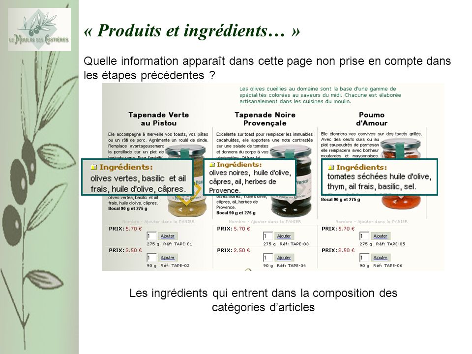 « Produits et ingrédients… » Quelle information apparaît dans cette page non prise en compte dans les étapes précédentes .