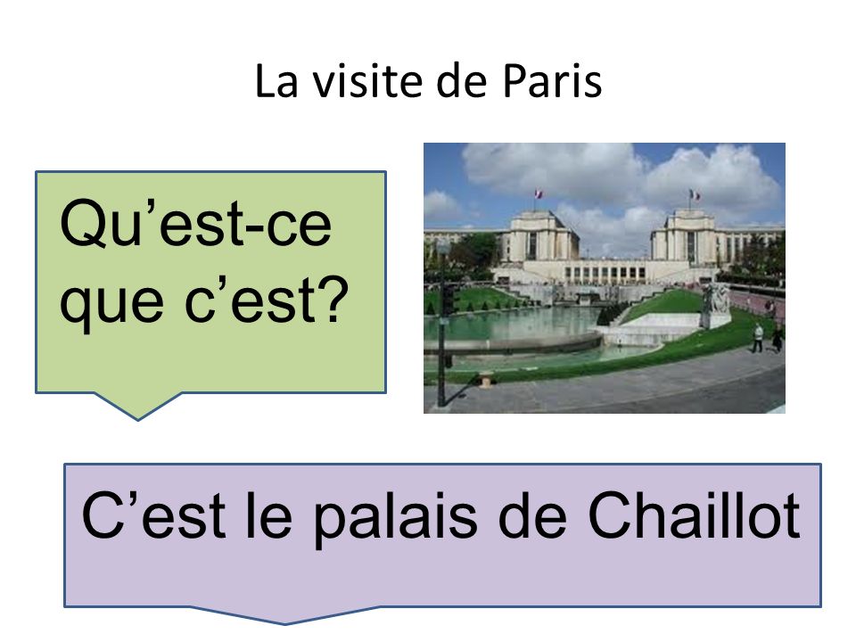La visite de Paris Quest-ce que cest Cest le palais de Chaillot