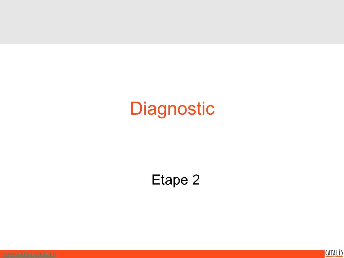 Diagnostic Etape 2