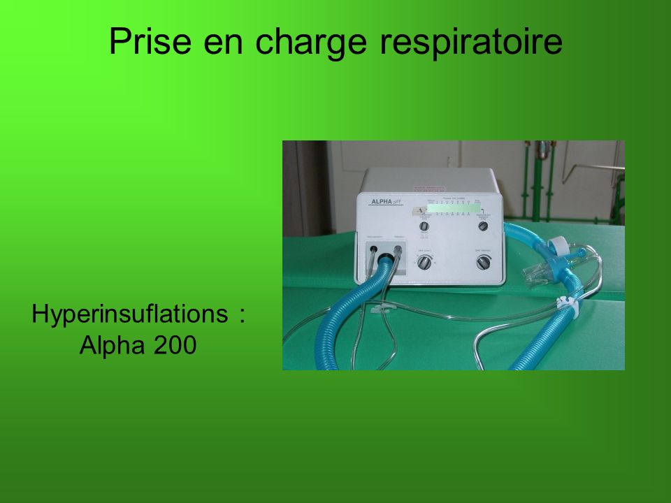 Prise en charge respiratoire Hyperinsuflations : Alpha 200