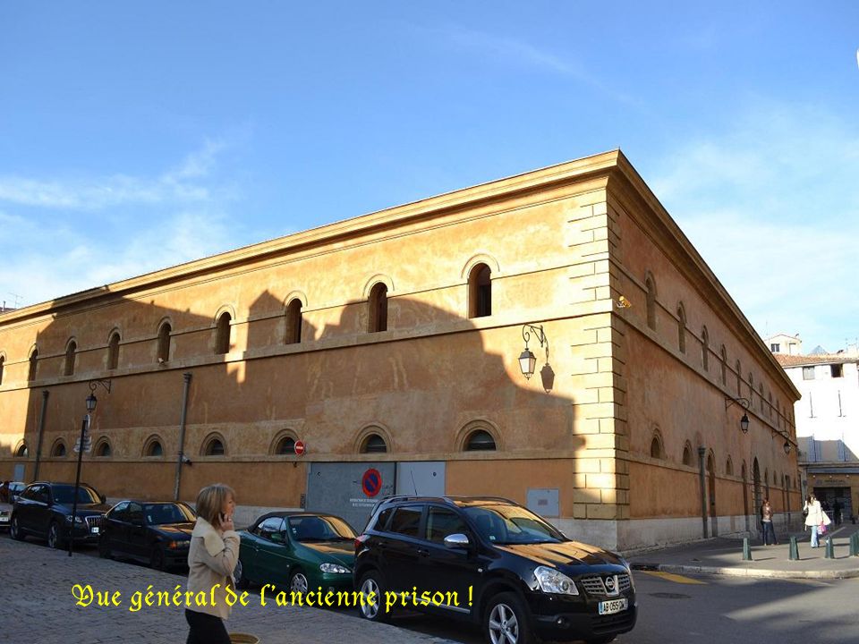 Ancienne prison, devenue cour dappel.