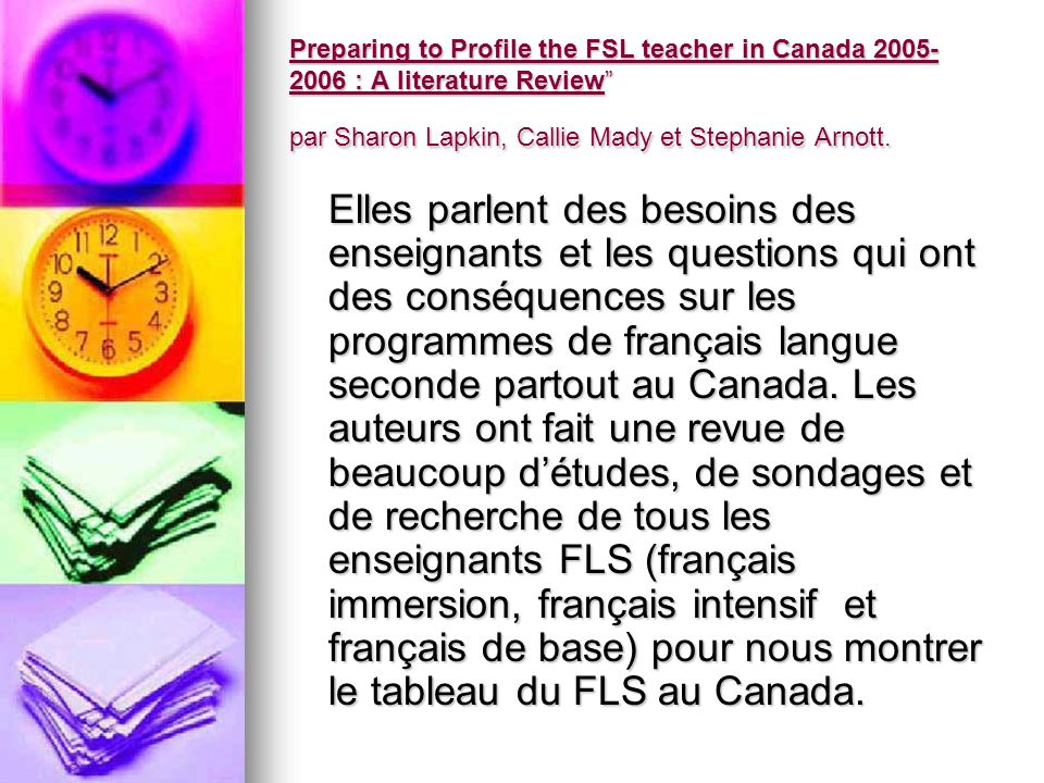Preparing to Profile the FSL teacher in Canada : A literature Review par Sharon Lapkin, Callie Mady et Stephanie Arnott.