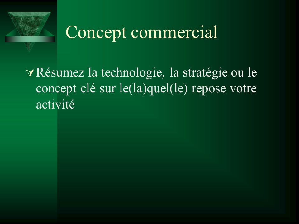 Concept commercial Résumez la technologie, la stratégie ou le concept clé sur le(la)quel(le) repose votre activité